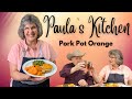 Paula's Kitchen S3 Ep7: Pork Pot Orange