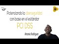 Taller: Potenciando la ciberseguridad con base en el estándar PCI DSS, lucha contra el fraude online