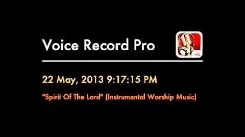 "Spirit Of The Lord"  (Soaking Music)
