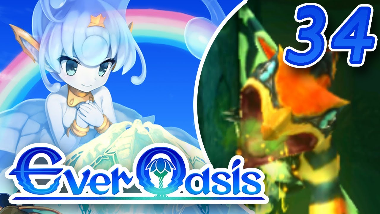 Ever Oasis Part 34 ~ 7TH BOSS AND 8TH BOSS Gameplay Walkthrough