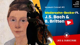 Museum Concert || Ep. 02|| Modersohn-Becker || Suite No.1 In G Major || Tema Sacher