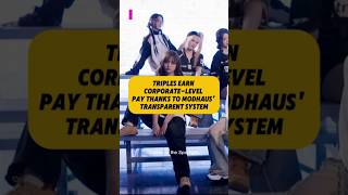 Triples Earn Corporate-Level Pay Thanks to Modhaus' Transparent System #kpop #shorts