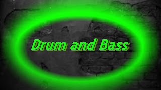 Drum and Bass