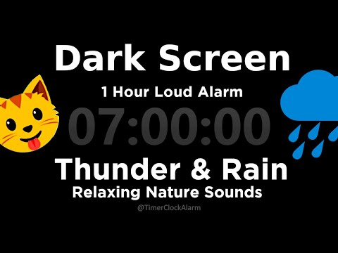 Black Screen 7 Hour Timer ⛈ Thunder and Rain ☂  + 1 Hour Alarm ⛈ For Sleeping