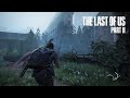 The Last of Us Part II - *Recreando la Demo del E3 2018* V2 | YOHAN