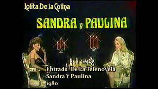 Sandra y Paulina - Entrada (1980)