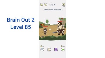 Brain Out 2 Level 85 Walkthrough