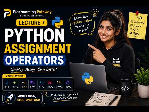 Python Course 2026 🚀 | Lecture 7: Assignment Operators Use earphones plz #python #codingforbeginners