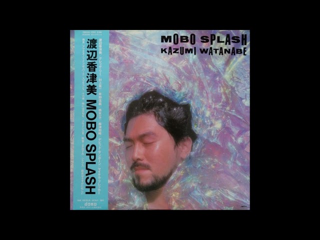 Kazumi Watanabe - Mobo Splash (1985) - YouTube Kazumi Watanabe - Mobo Splash (1985) - YouTube