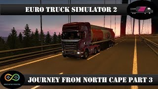 Euro Truck Simulator 2 Journey from North Cape Part 3