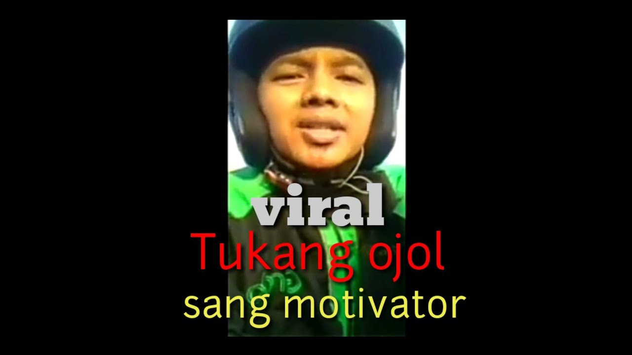 VIRAL || Tukang ojol sang motivator - YouTube