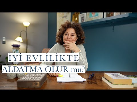 İyi Evlilik Nasıl Olur? | İyi Evlilikte Aldatma Olur Mu? | Aldatan Kişi Ne Yapmalı