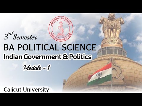 Calicut University BA Political Science 3rd semester | Indian Government & Politics |Module 1 Part 1