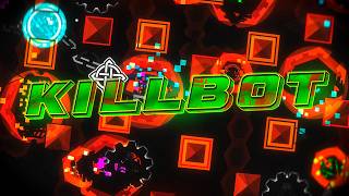[NEW HARDEST] KILLBOT 100% // Maymory Edition