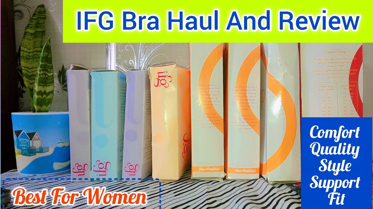 IFG Bra Haul & Review | Best Bars For Women | IFG Ladies Bra | Comfort , Fit And Quality Review |