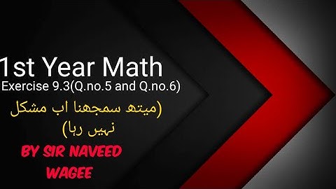 1st Year Math Exercise 9.3 Q.no.5(part vi to x) to Q.No.6