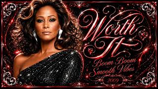WORTH IT 2009 RNB SOUL JAMZ 
