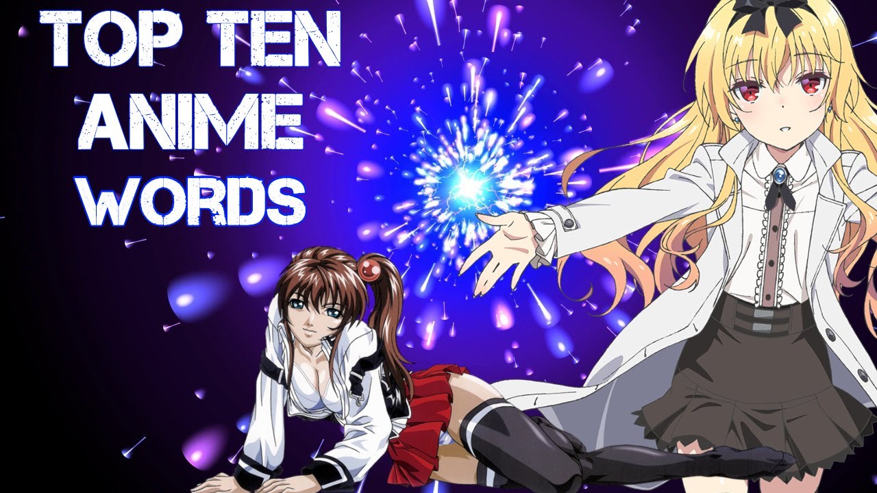 Top Ten Anime Words - YouTube