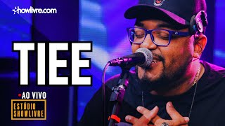 Video thumbnail of "Tiee - Lugarzinho - Ao Vivo no Estúdio Showlivre"