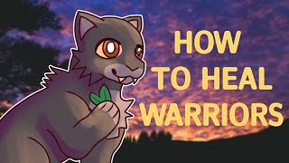 How to Fix Warrior Cats...