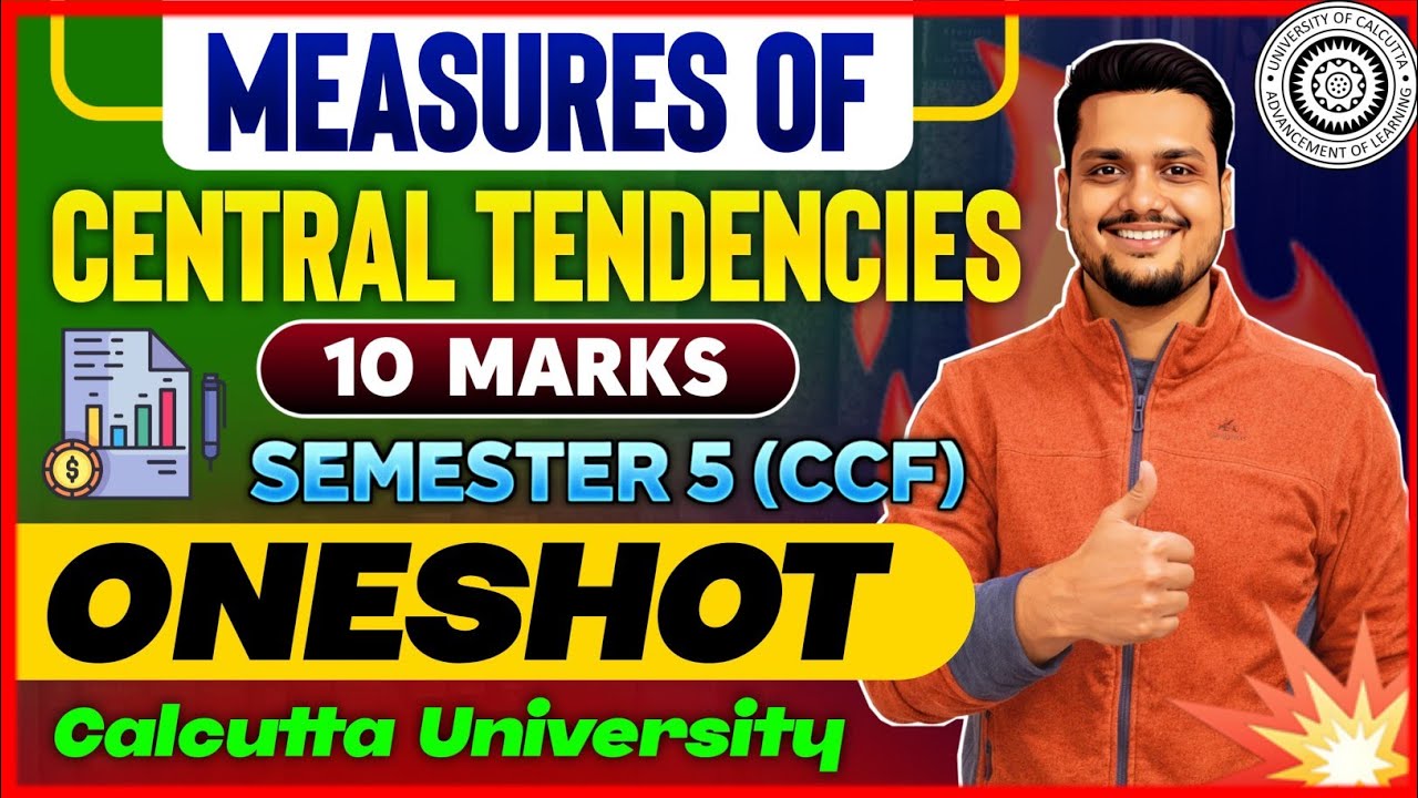 Measures Of Central Tendency| One shot | Maths And Stats | Sem-5 CCF | Calcutta University 