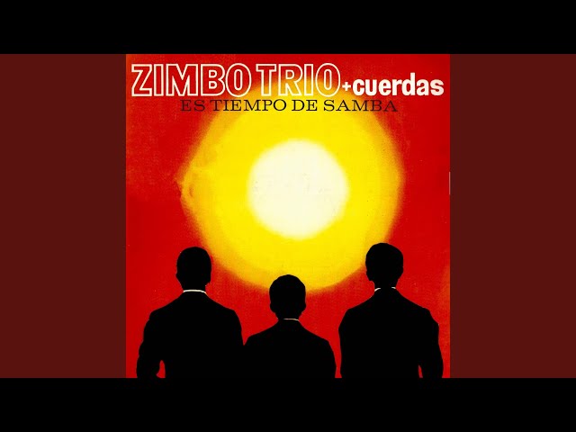 Zimbo Trio - Quem Te Viu, Quem Te Vê