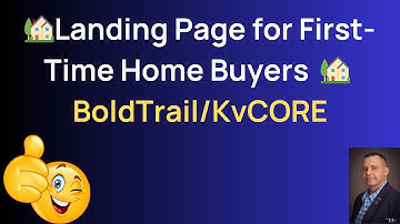 Landing Page for First-Time Home Buyers -  KvCORE / BoldTrail