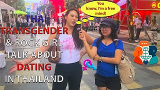 Thai transgender and Rock girl talk about Dating in Thailand🇹🇭 | #BorderlessPeople #ThaiGirls
