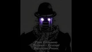 FUNK ESTRANHO - ALXIKE ~ (SUPER SLOWED   REVERB) [BRAZILIAN PHONK] For 1 Hour