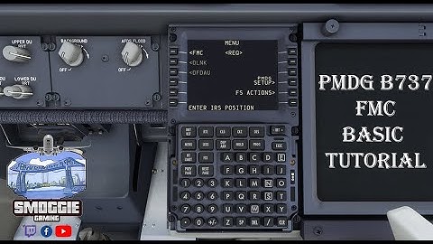 Basic Tutorial PMDG B737 FMC Inputs