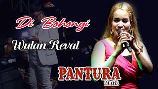 Wulan Reval (Lyrics_ Di Bohongi) Pantura Music