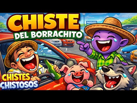 Chiste del borrachito