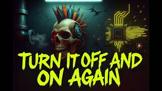 Turn It Off and On Again - Pipelines and Paranoia | IT Punk screenshot 5