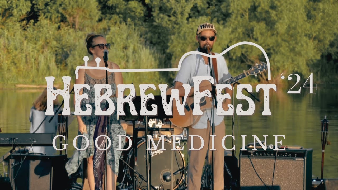 HebrewFest 2024 - Good Medicine