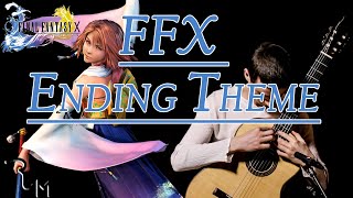 Final Fantasy X Ending Theme (Nobuo Uematsu) - Classical guitar cover