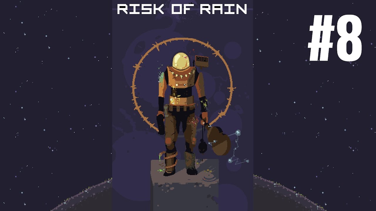 Tom plays Risk of Rain (PC) - Episode 8