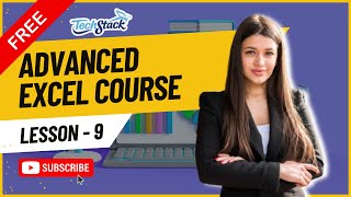 Advanced Excel Tutorial for Beginners (Part 9) | Learn Excel in Hindi | Techstack Academy
