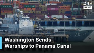 Just In: US Warship Docks at Panama Canal Amid Major Caribbean Buildup | DRM News | AC1B