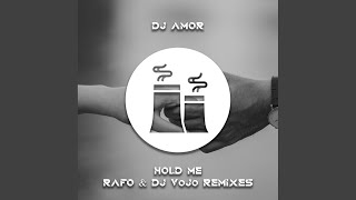 Hold Me RAFO DJ VoJo Nu Deep Remix