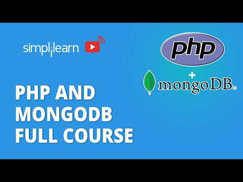 PHP And MongoDB Full Course 2022 | PHP Tutorial For Beginners | MongoDB For Beginners | Simplilearn