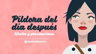 La píldora del día después: efectos y precauciones