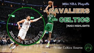 Boston Celtics Highlights at Cleveland Cavaliers | R2G3 (May 11, 2024)