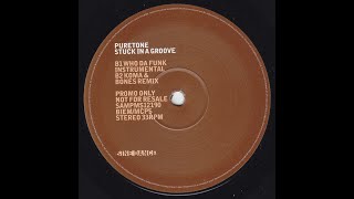 Puretone - Stuck In A Groove (Koma & Bones Remix)