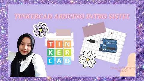 TINKERCAD ARDUINO INTRO SISTEL