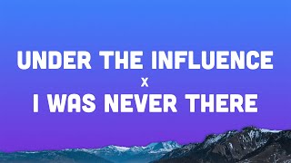 Download Mp3 Under The Influence x I Was Never There The Weeknd x Chris Brown