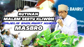 Rutinan Malam Sabtu Kliwon | Majlis Sholawat Kubro (MASBRO AE) | 17-05-2024