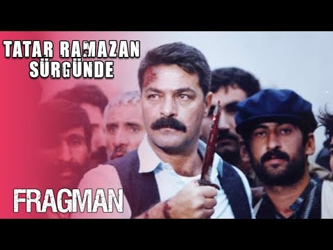 Tatar Ramazan Sürgünde -  Orijinal Sinema Fragmanı