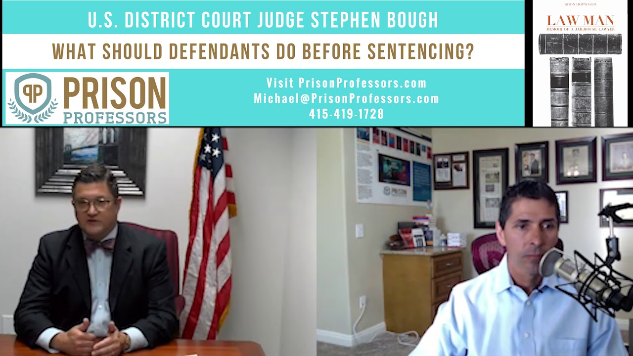 3. How to Prepare for Federal Sentencing with Judge Bough