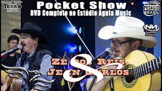 Pocket Show - ZÉ DOS REIS E JEAN CARLOS (DVD Gravado no Estúdio Águia Music)