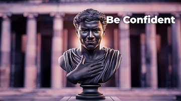 The Ancient Philosophy That Boosts Your Self-Confidence